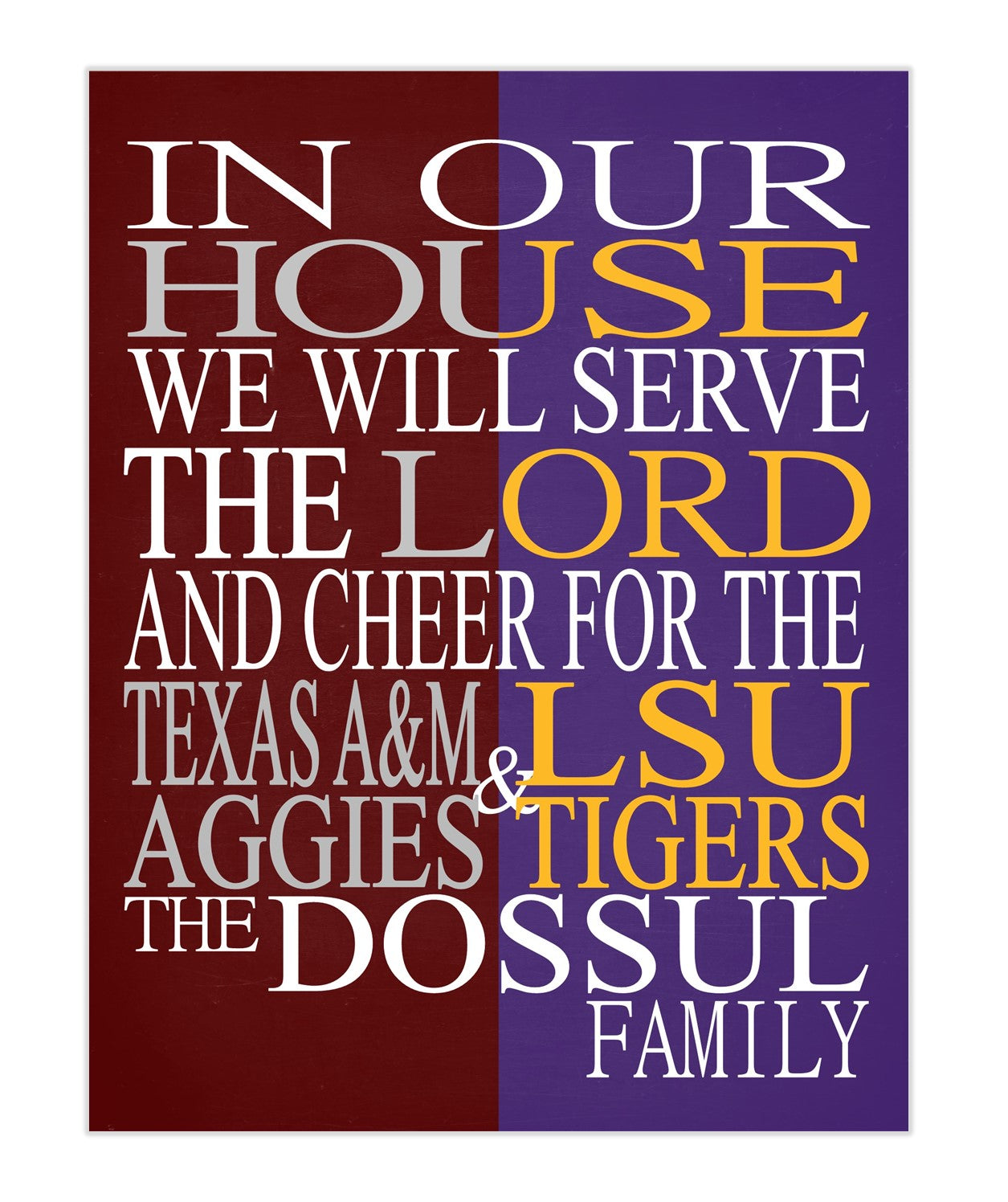 A House Divided - Texas A&M Aggies and LSU Tigers Personalized Family Name Christian Print