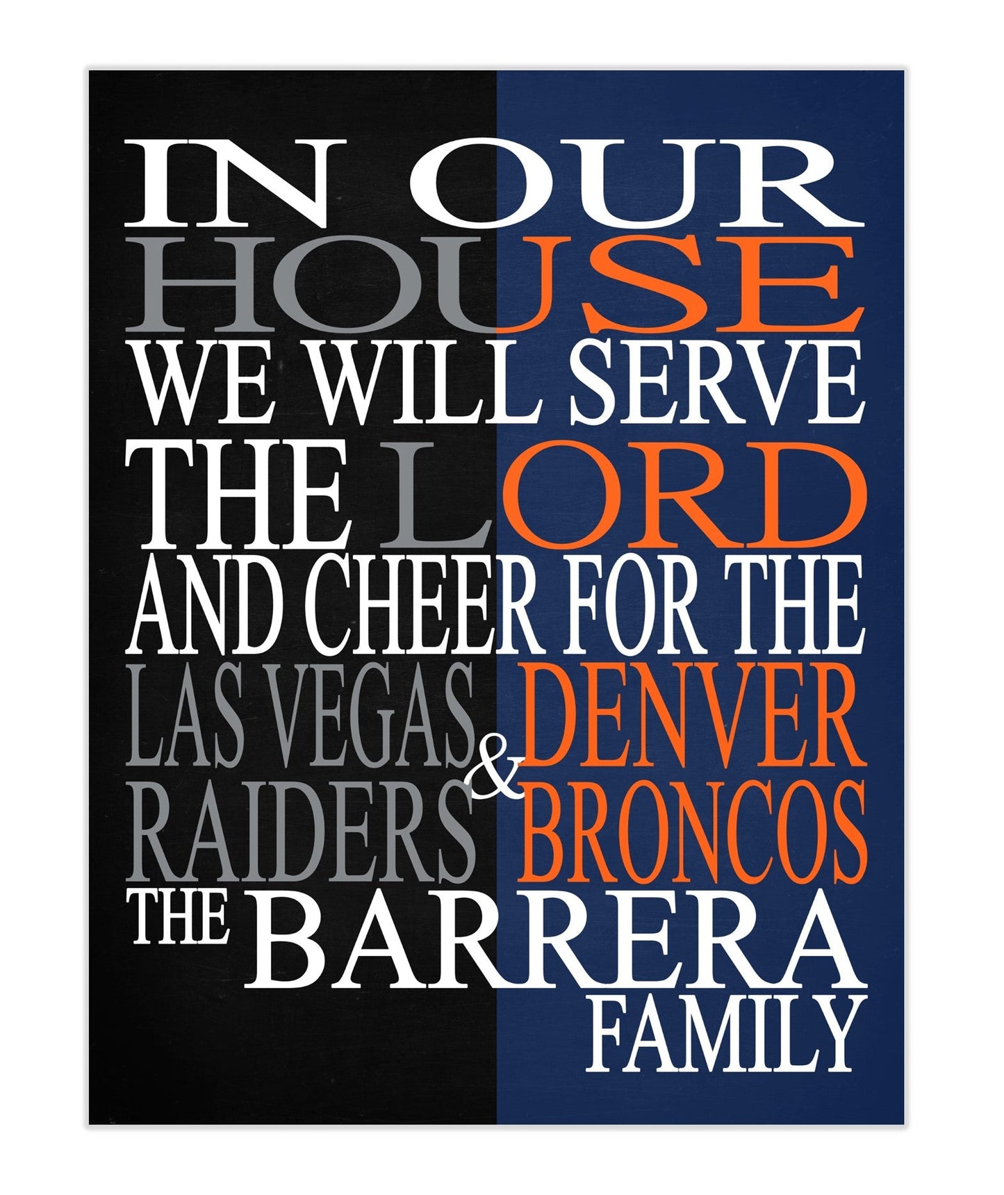 A House Divided Las Vegas Raiders and Denver Broncos Personalized Family Name Christian Print