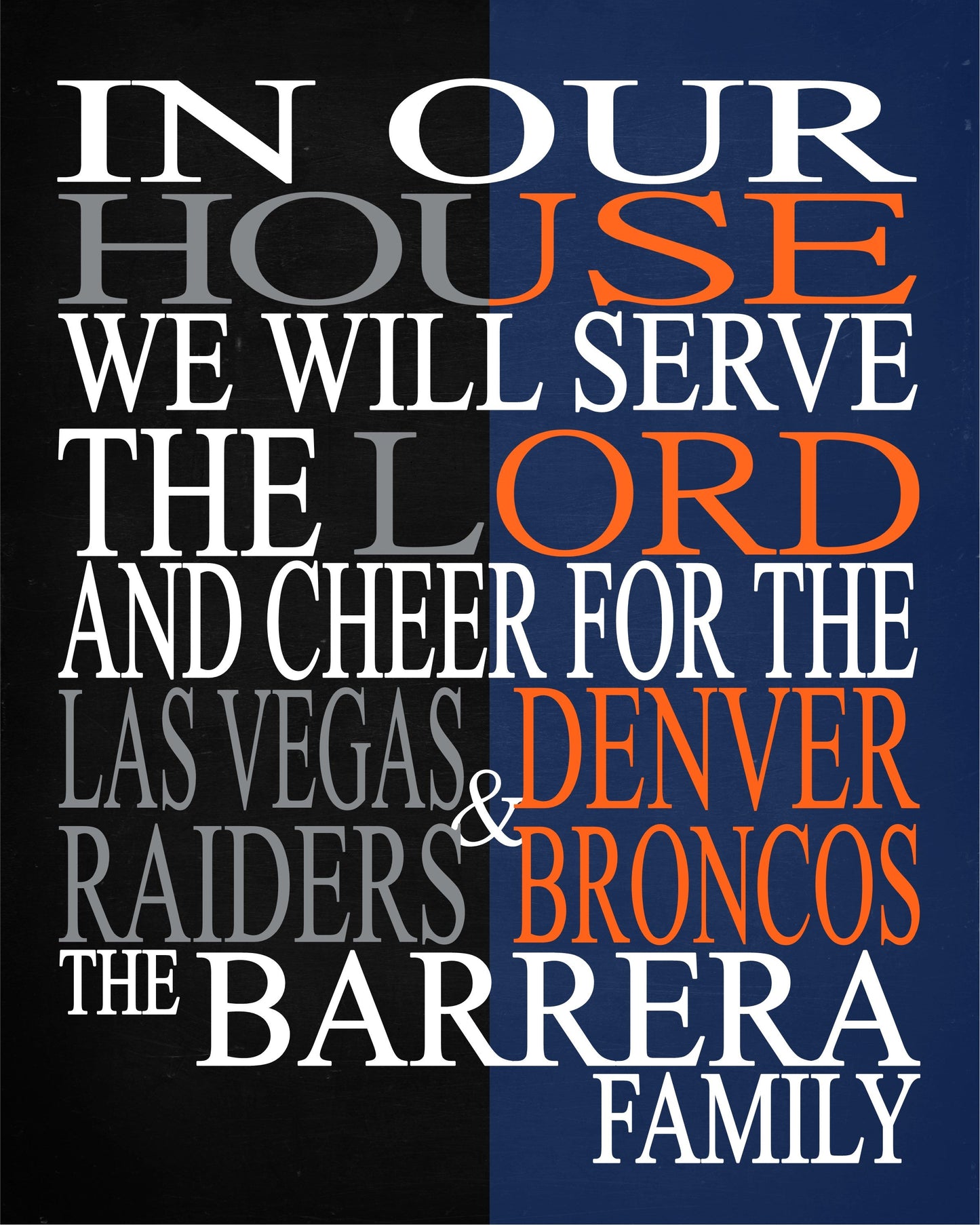 A House Divided Las Vegas Raiders and Denver Broncos Personalized Family Name Christian Print