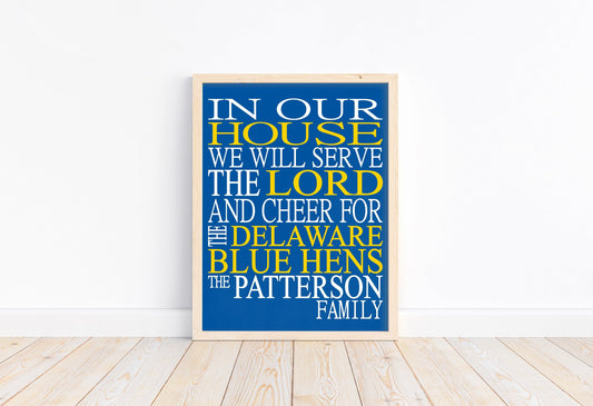 In Our House We Will Serve The Lord And Cheer for The Delaware Blue Hens Personalized Family Name Christian Print