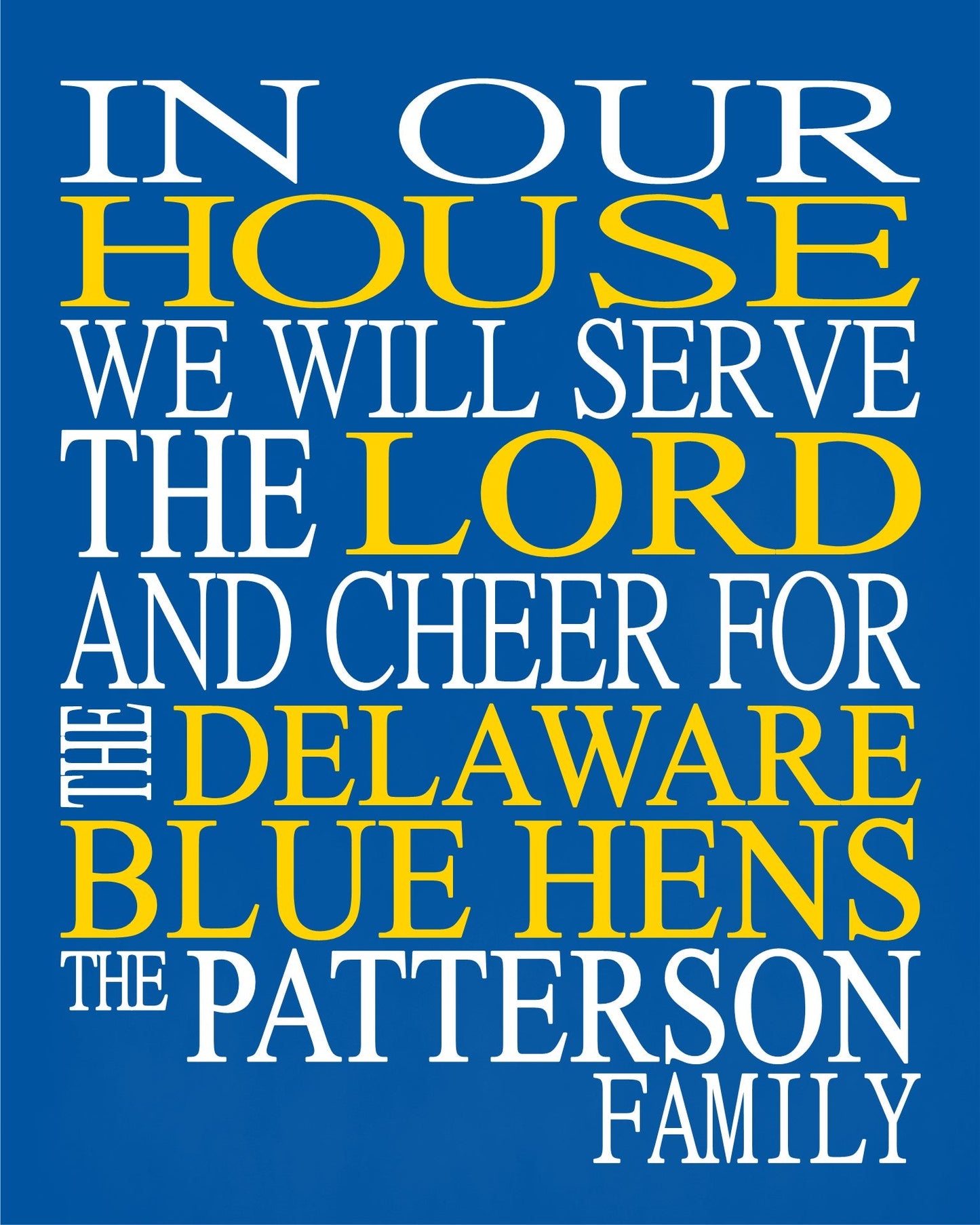 In Our House We Will Serve The Lord And Cheer for The Delaware Blue Hens Personalized Family Name Christian Print