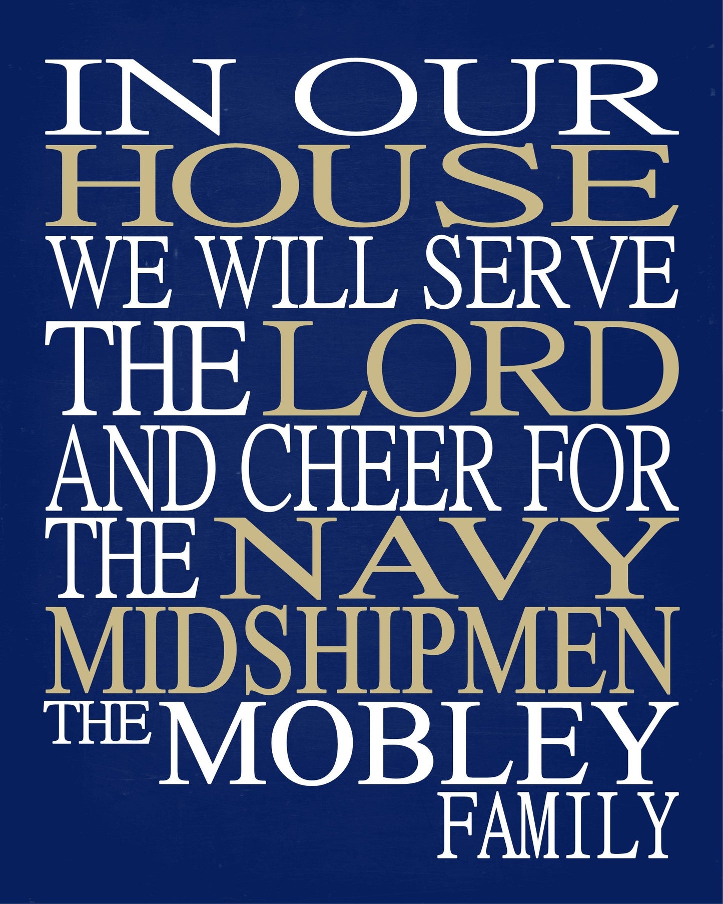 In Our House We Will Serve The Lord And Cheer for The Navy Midshipmen Personalized Family Name Christian Print