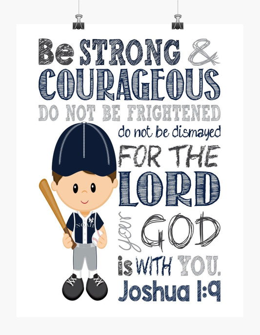 New York Yankees Personalized Christian Sports Nursery Decor Print - Be Strong & Courageous Joshua 1:9