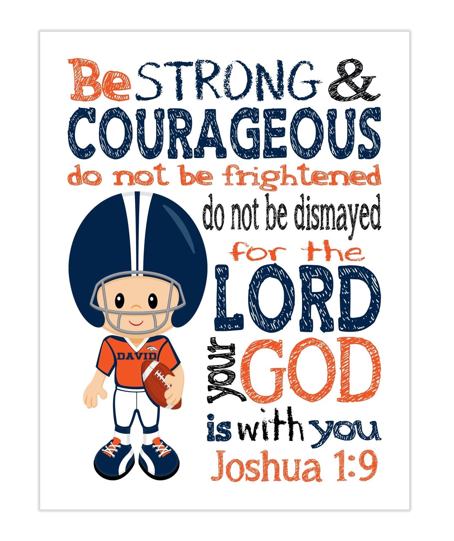 Denver Broncos Personalized Christian Sports Nursery Decor Unframed Print - Be Strong and Courageous Joshua 1:9