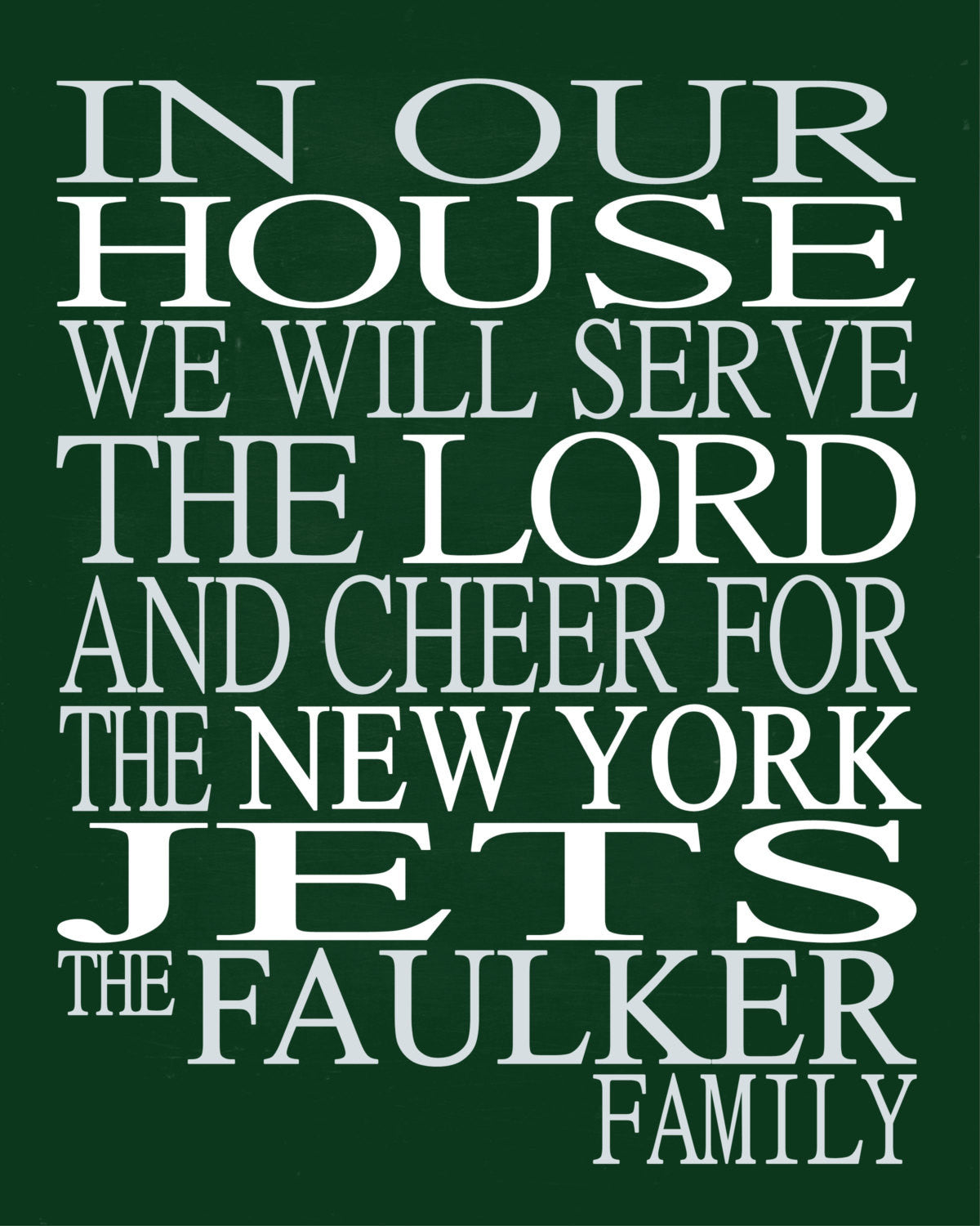 In Our House We Will Serve The Lord And Cheer for The New York Jets personalized print - Christian gift sports art - multiple sizes