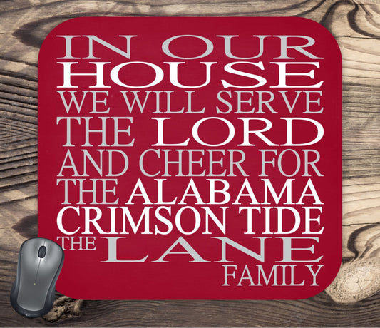 In Our House We Will Serve The Lord And Cheer for The Alabama Crimosn Tide Personalized Family Name Christian Mouse Pad - Perfect Gift