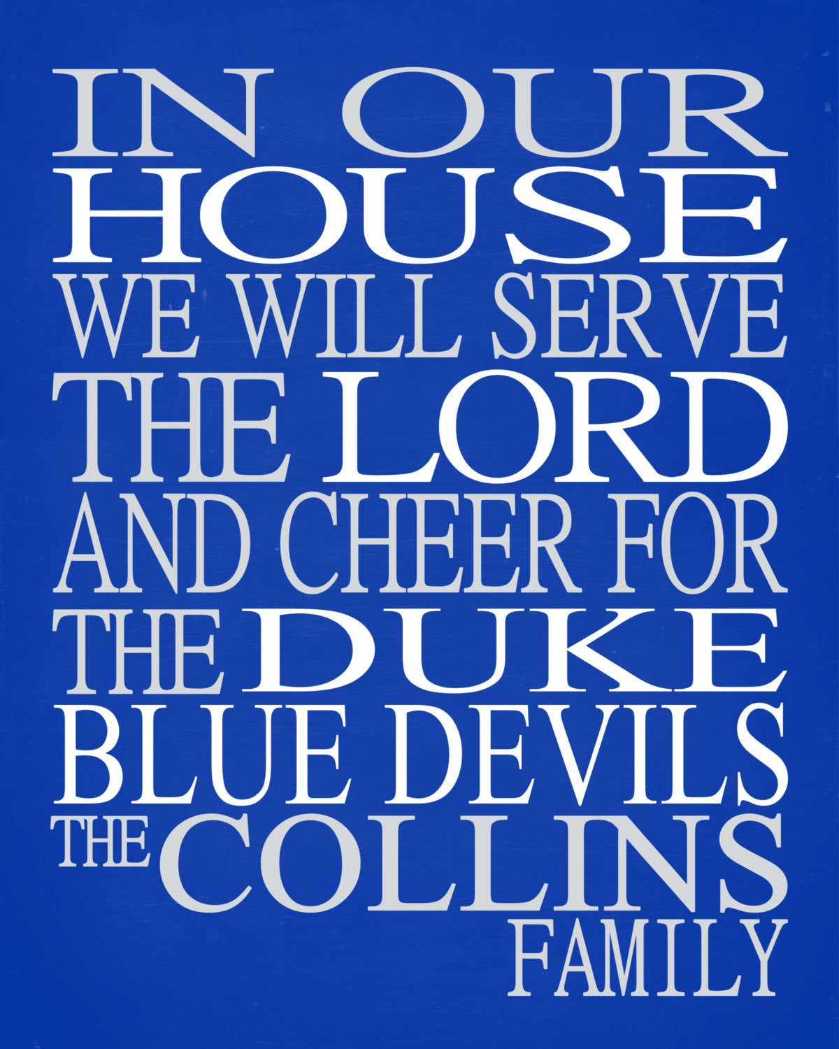 In Our House We Will Serve The Lord And Cheer for The Duke Blue Devils Personalized Christian Sports Art Print