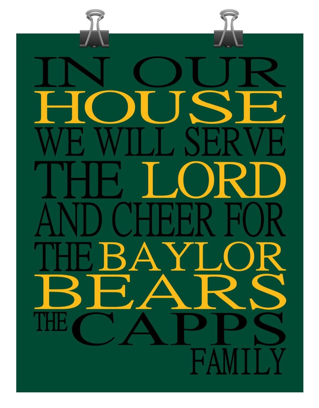 In Our House We Will Serve The Lord And Cheer for The Baylor Bears Personalized Christian Print