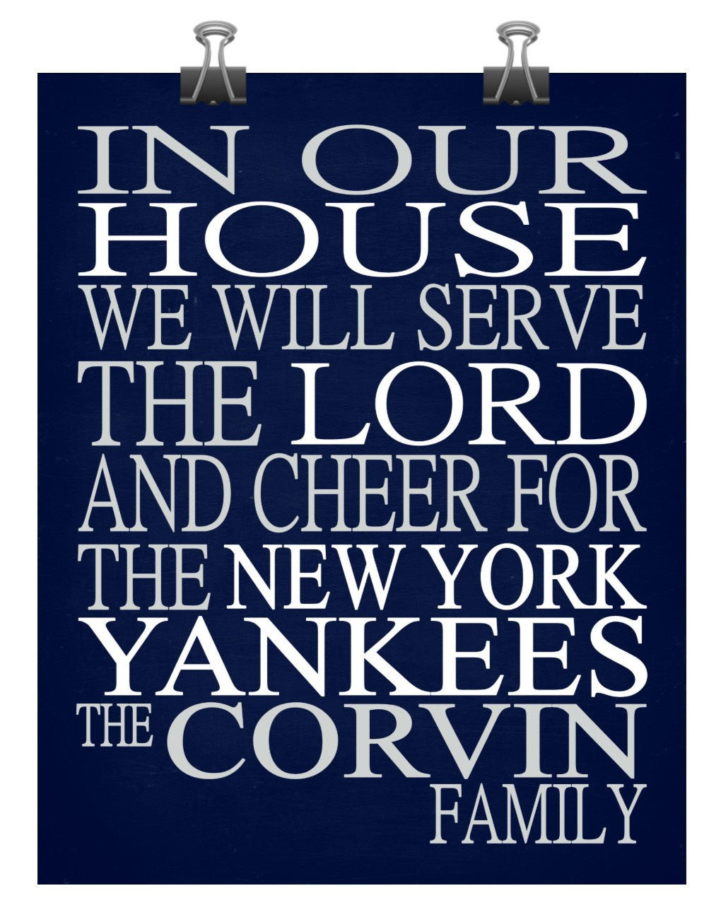 In Our House We Will Serve The Lord And Cheer for The New York Yankees Personalized Christian Print - sports art - multiple sizes