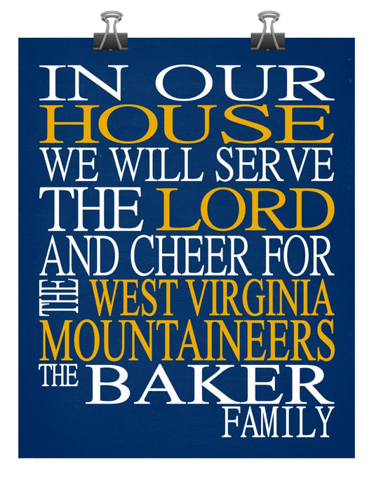 In Our House We Will Serve The Lord And Cheer for The West Virginia Mountaineers personalized print - Christian sports art - multiple sizes