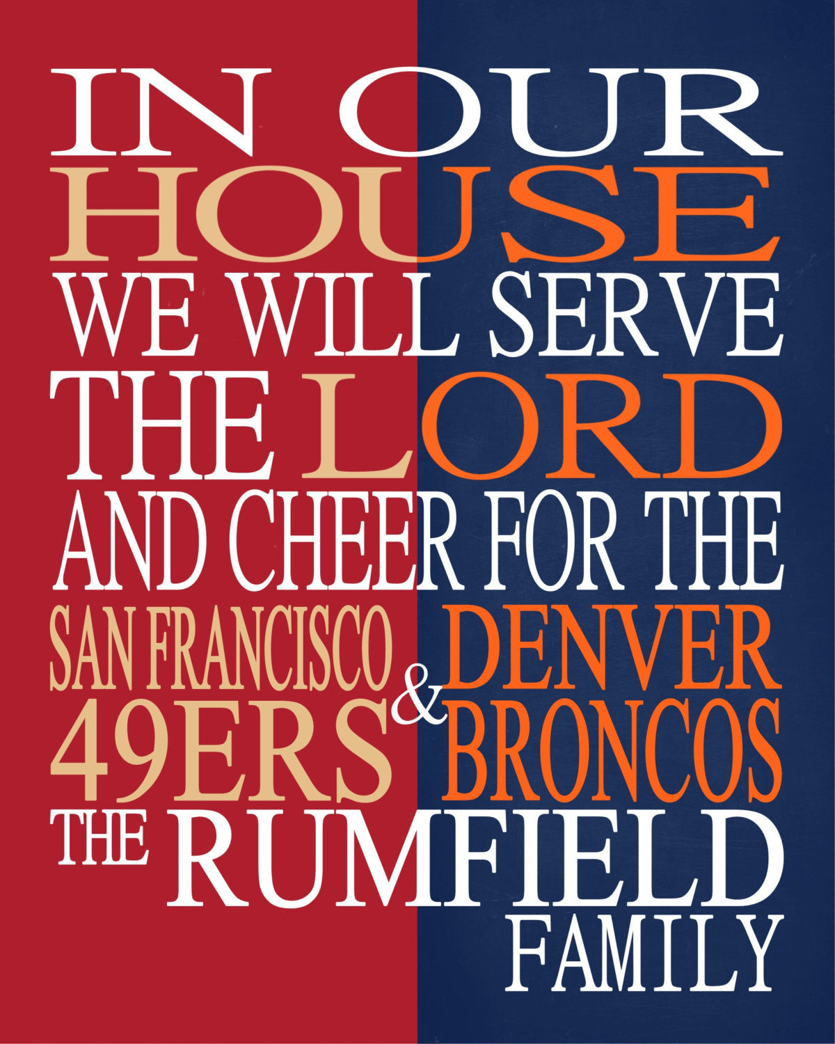 A House Divided - San Francisco 49ers & Denver Broncos Personalized Family Name Christian Print