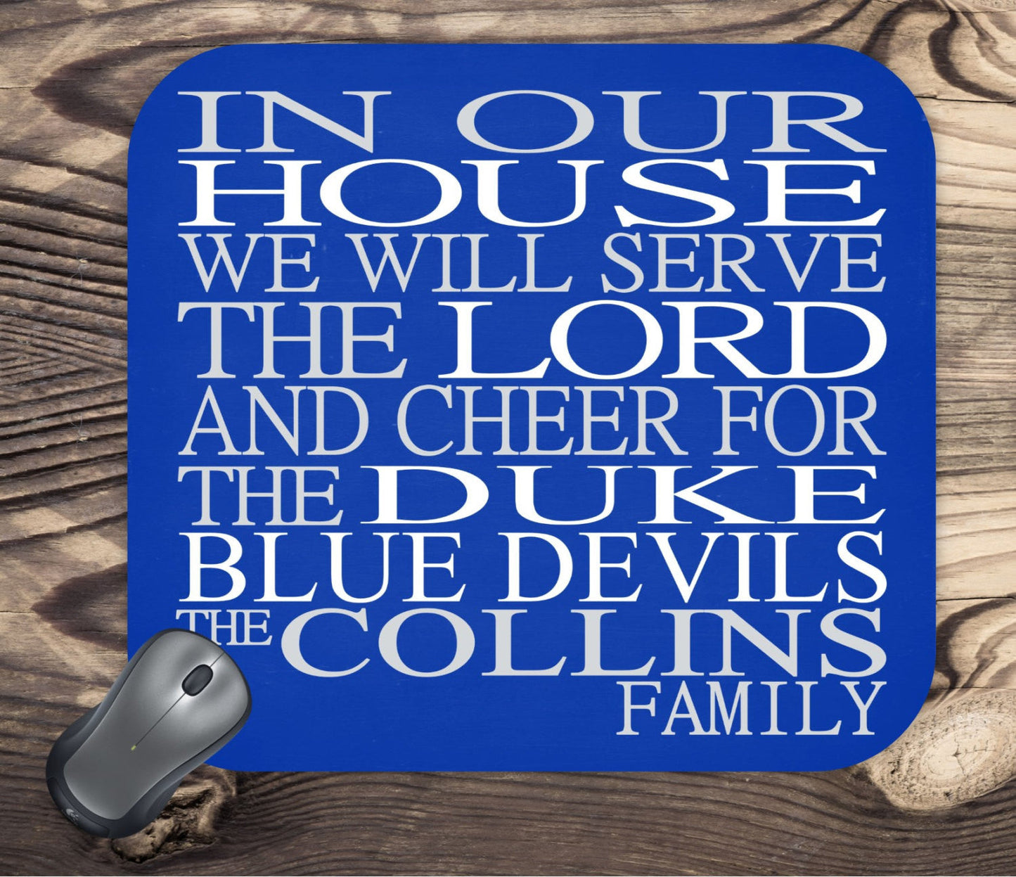 In Our House We Will Serve The Lord And Cheer for The Duke Blue Devils Personalized Family Name Christian Mouse Pad - Perfect Gift