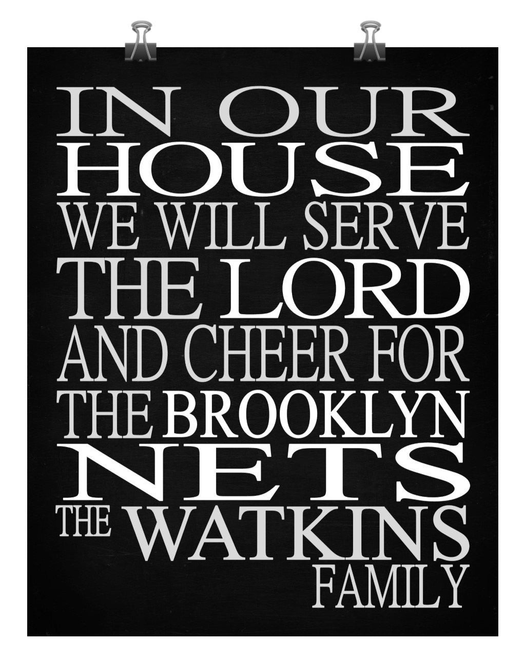 In Our House We Will Serve The Lord And Cheer for The Brooklyn Nets Personalized Family Name Christian Print