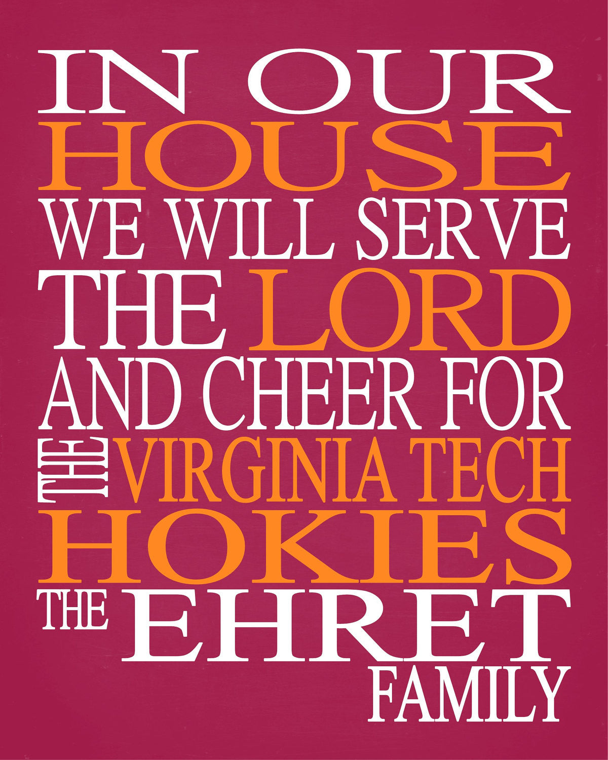 In Our House We Will Serve The Lord And Cheer for The Virginia Tech Hokies personalized print Christian gift sports art - multiple sizes