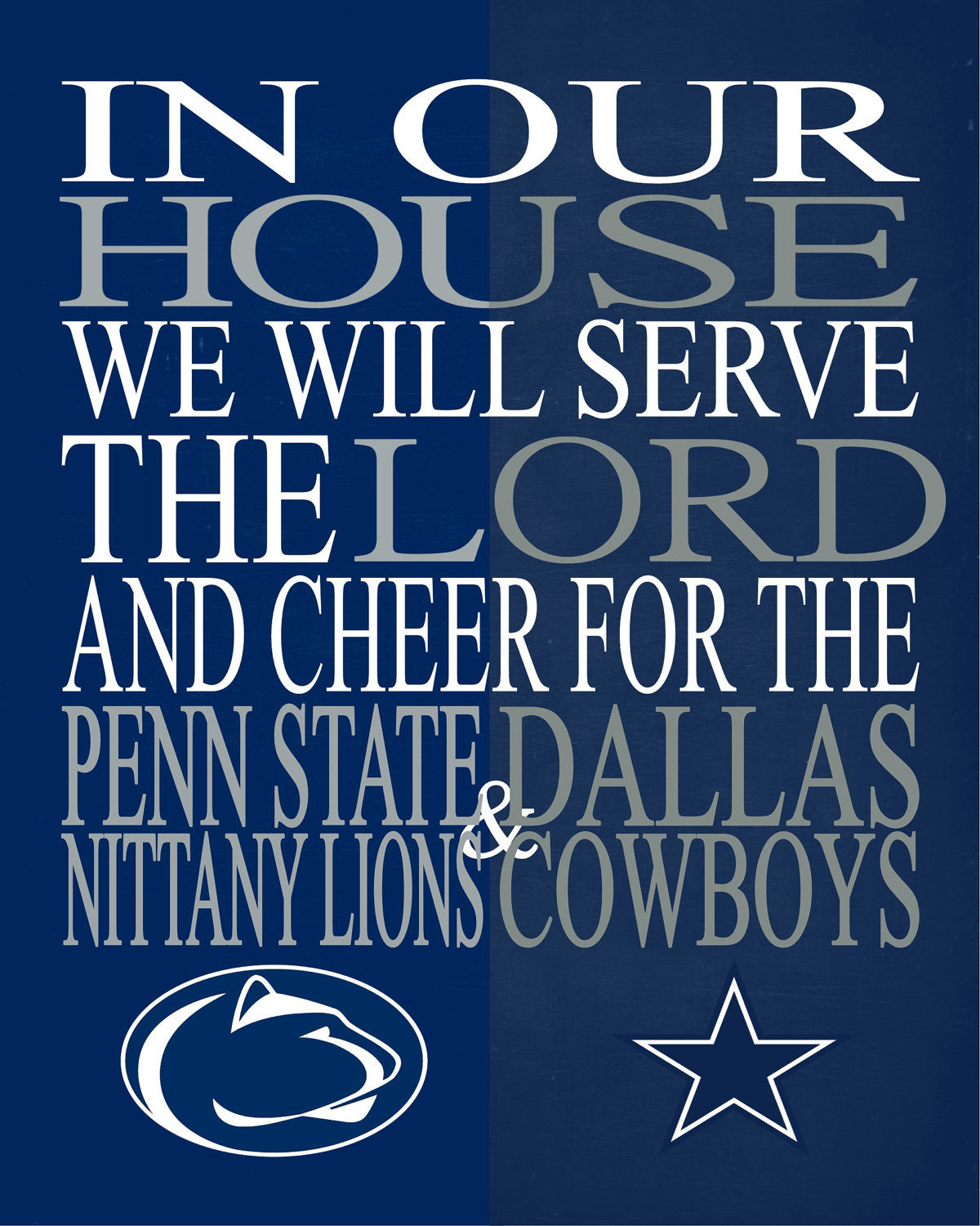 A House Divided - Penn State Nittany Lions and Dallas Cowboys Christian Print