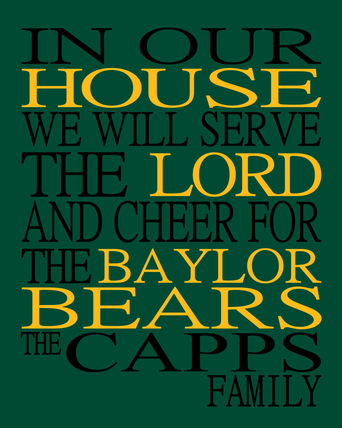 In Our House We Will Serve The Lord And Cheer for The Baylor Bears Personalized Christian Print