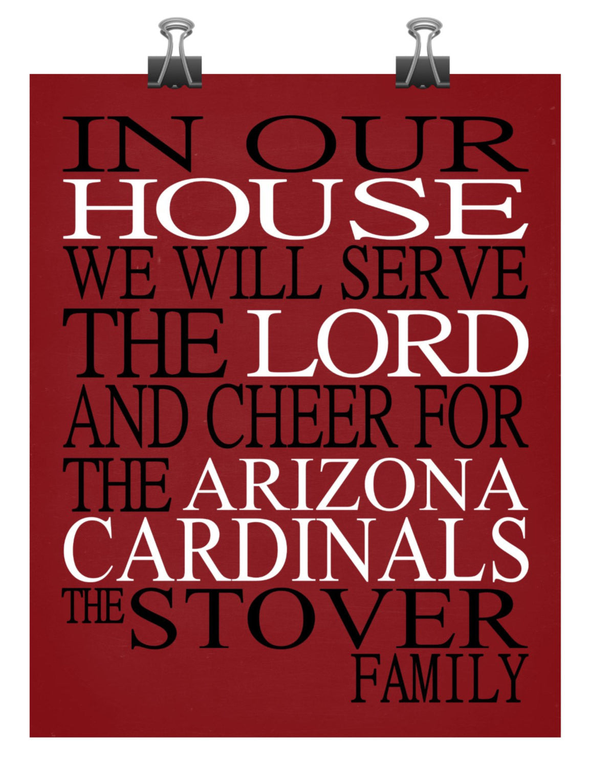 In Our House We Will Serve The Lord And Cheer for The Arizona Cardinals Personalized Family Name Christian Print