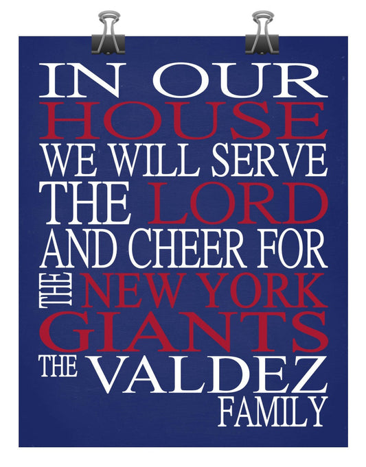 In Our House We Will Serve The Lord And Cheer for The New York Giants personalized print - Christian gift sports art - multiple sizes