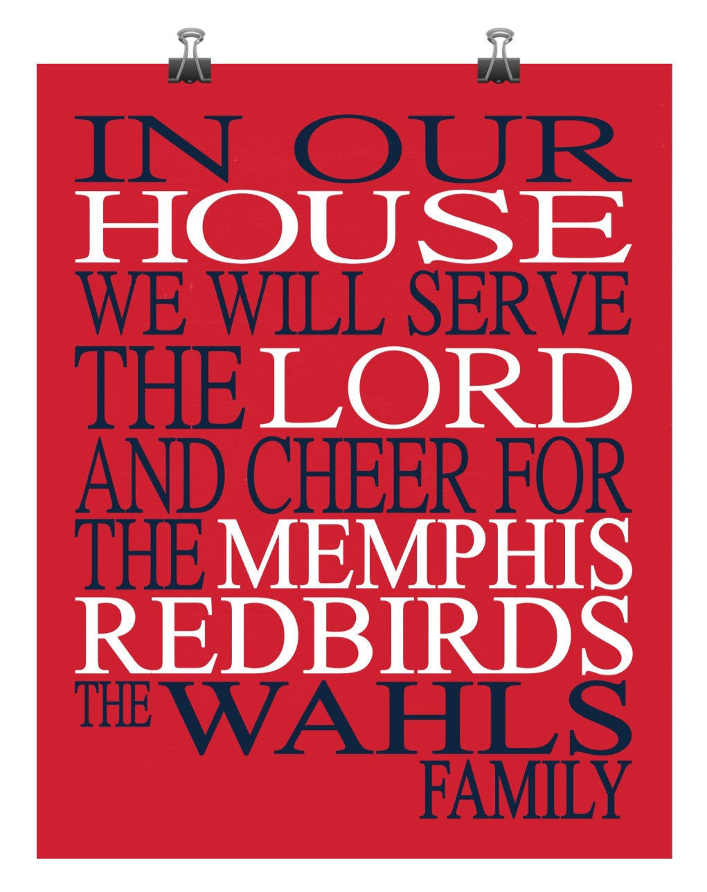 In Our House We Will Serve The Lord And Cheer for The Memphis Redbirds Personalized Christian Print - sports art - multiple sizes