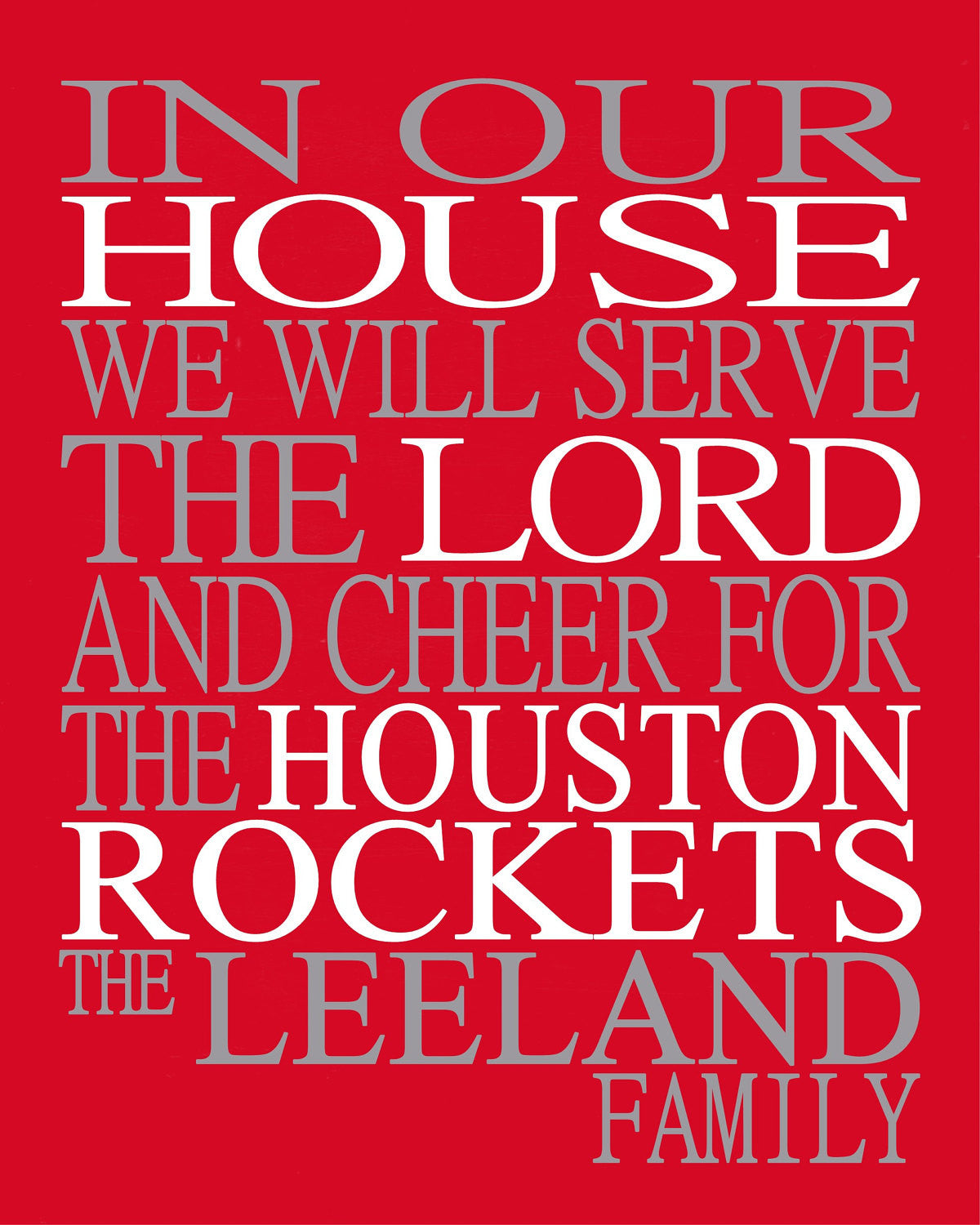 In Our House We Will Serve The Lord And Cheer for The Houston Rockets Personalized Christian Print - sports art - multiple sizes