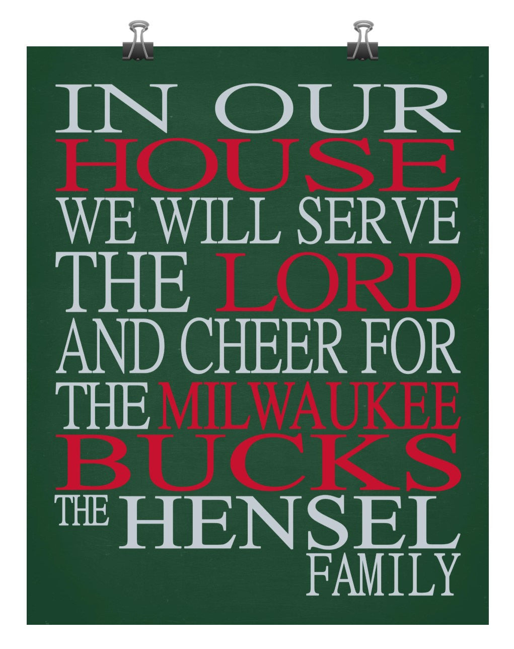 In Our House We Will Serve The Lord And Cheer for The Milwaukee Bucks Personalized Christian Print - sports art - multiple sizes