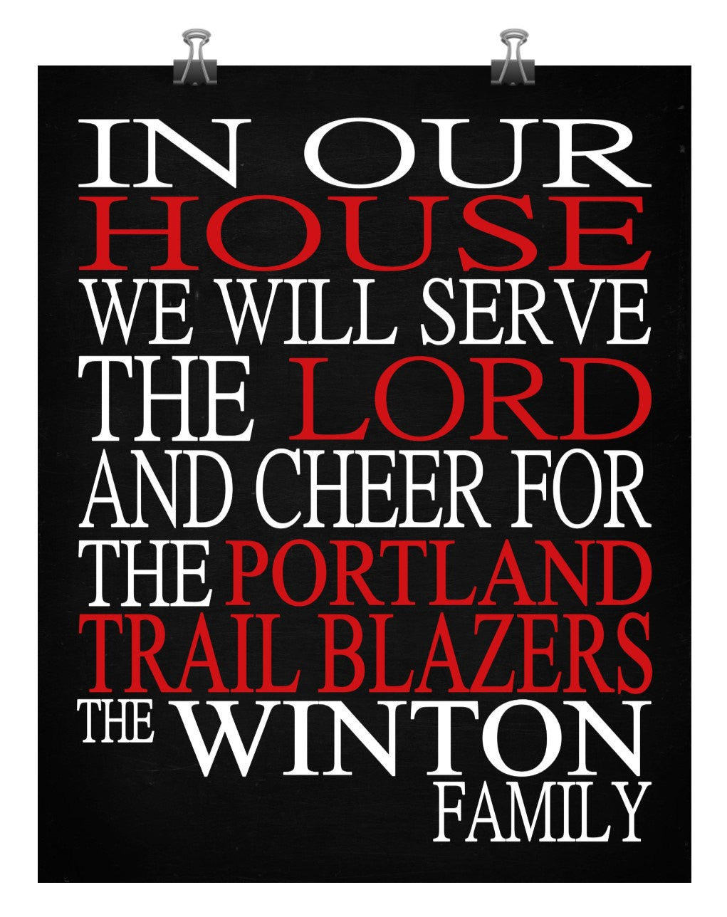 In Our House We Will Serve The Lord And Cheer for The Portland Trailblazers Personalized Christian Print - sports art - multiple sizes