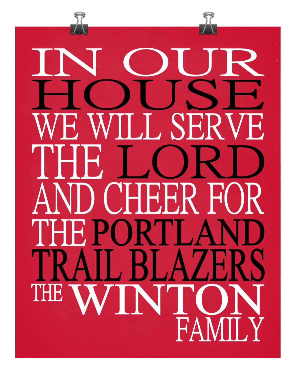 In Our House We Will Serve The Lord And Cheer for The Portland Trailblazers Personalized Family Name Christian Print