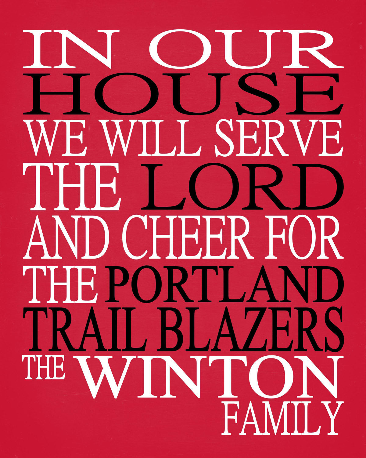 In Our House We Will Serve The Lord And Cheer for The Portland Trailblazers Personalized Family Name Christian Print