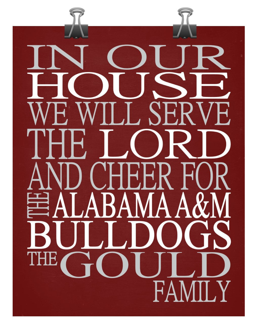 In Our House We Will Serve The Lord And Cheer for The Alabama A&M Bulldogs Personalized Family Name Christian Print