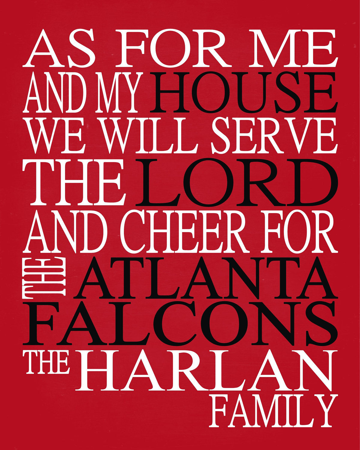 As For Me And My House We Will Serve The Lord And Cheer for The Atlanta Falcons Personalized Family Name Christian Print