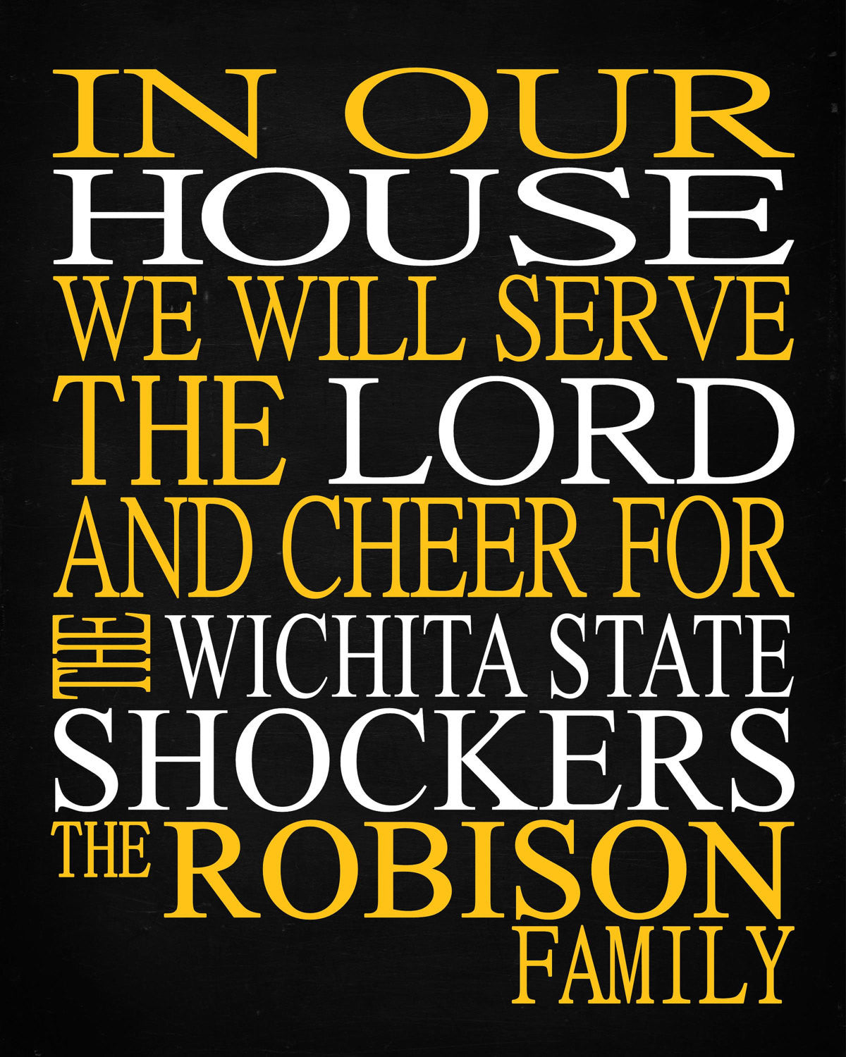 In Our House We Will Serve The Lord And Cheer for The Wichita State Shockers personalized print Christian gift sports art - multiple sizes