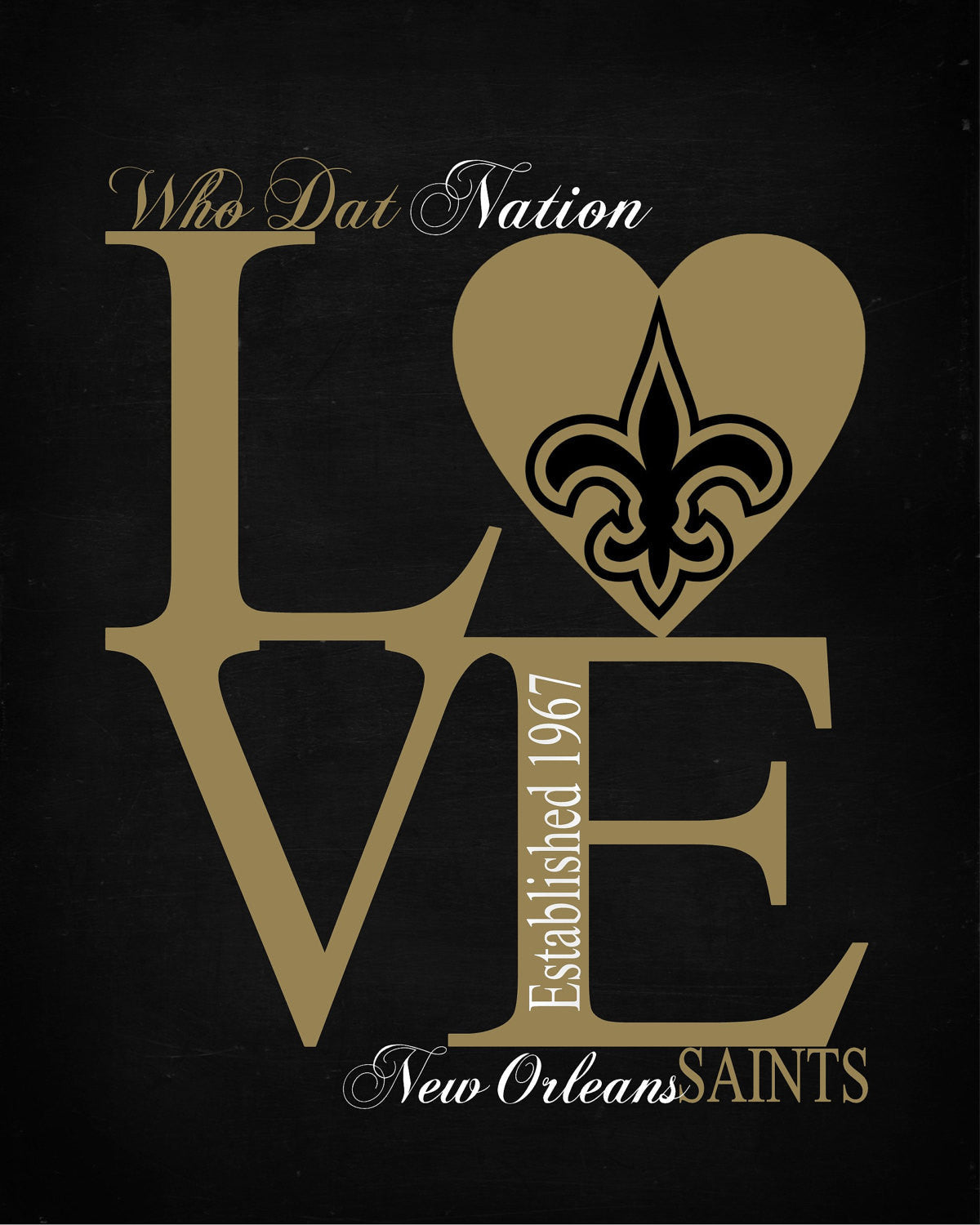 New Orleans Saints Love - Perfect Gift, football sports art - multiple sizes