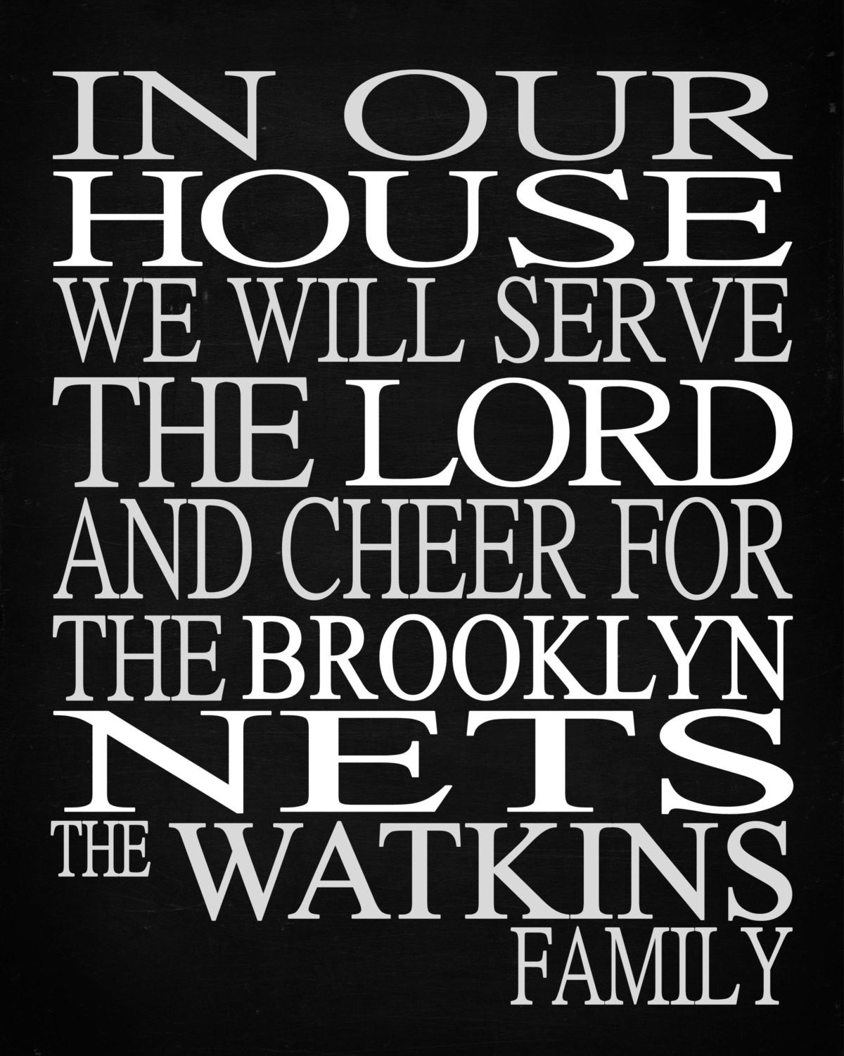 In Our House We Will Serve The Lord And Cheer for The Brooklyn Nets Personalized Family Name Christian Print