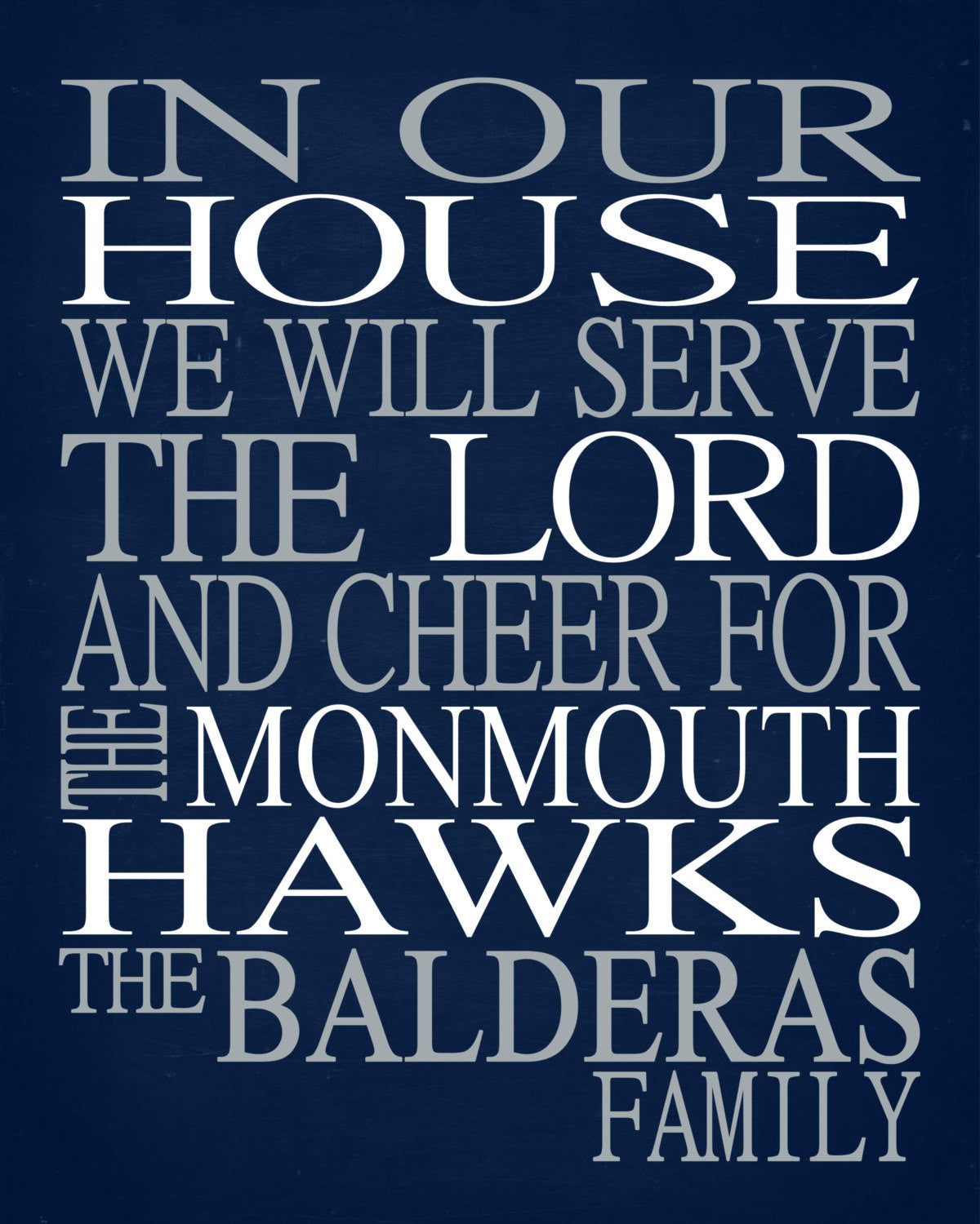 In Our House We Will Serve The Lord And Cheer for The Monmouth Hawks Personalized Christian Print - sports art - multiple sizes